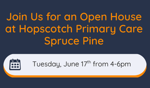Hopscotch Primary Care Spruce Pine Open House 06.17.25